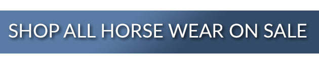 Shop all horse wear on sale
